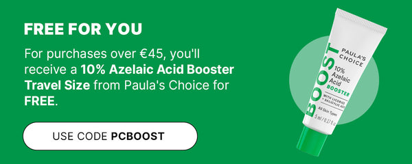 Green promo graphic: Free 10% Azelaic Acid Booster (Travel Size) from Paula's Choice with €45+ purchase, code PCBOOST.