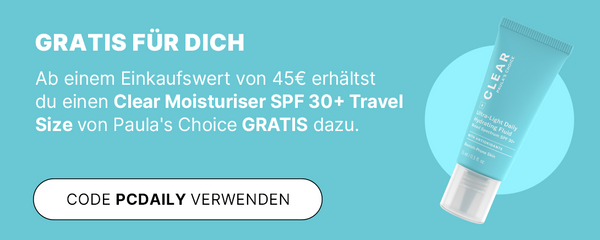 Türkiser Banner: Gratis Clear Moisturiser SPF 30+ von Paula’s Choice ab 45 € Einkaufswert – Code PCDAILY im weißen Button.