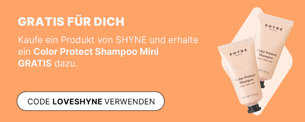 Orangener Banner: Gratis Color Protect Shampoo Mini von SHYNE beim Kauf eines Produkts – Code LOVESHYNE in weißem Button.