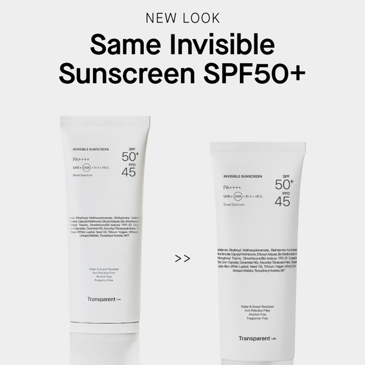 Zwei weiße Tuben: „Transparent Lab Invisible Sunscreen“ LSF 45 und LSF 50+, oben mit den Aufschriften „Same Invisible Sunscreen“ und „NEW LOOK“ versehen.