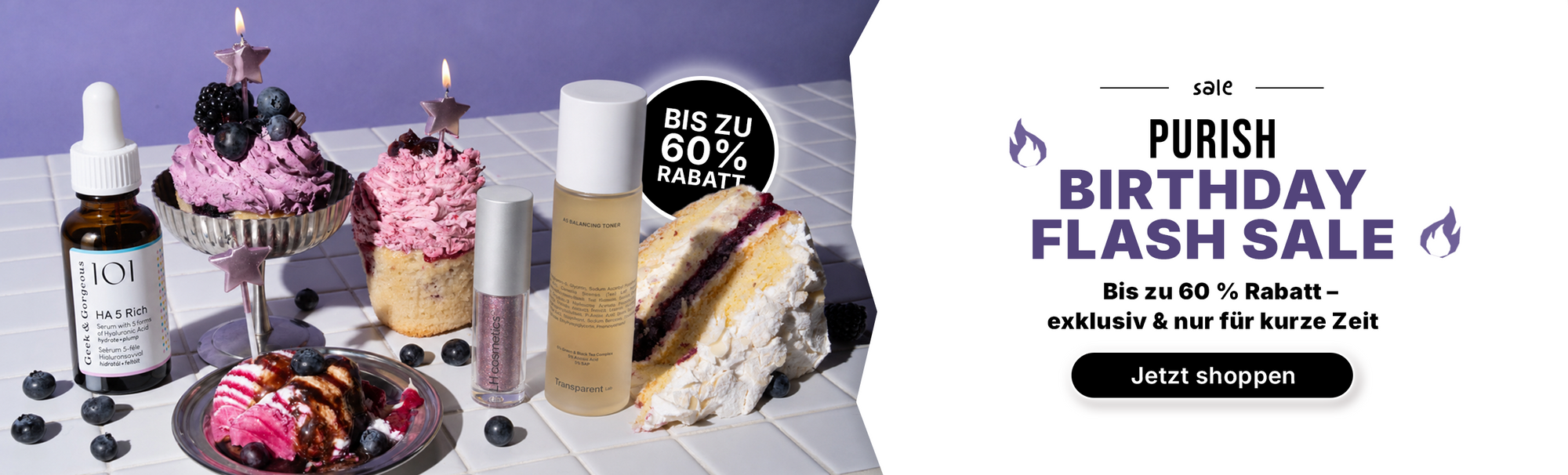 Hautpflegeprodukte und Desserts auf einem Tisch mit der Aufschrift: „Purish Birthday Flash Sale“, bis zu 60 % Rabatt. Jetzt shoppen.