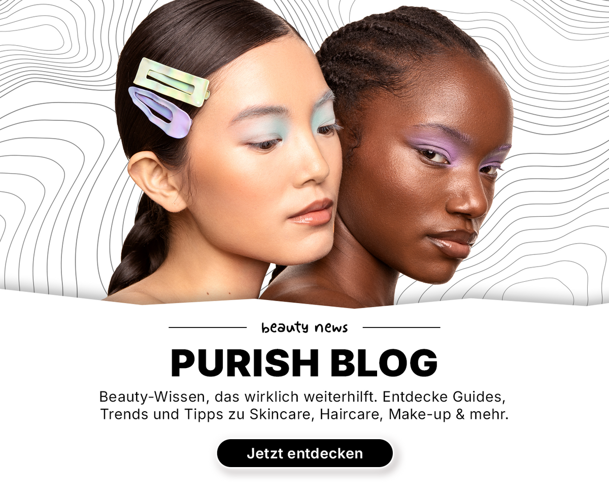 Banner für den PURISH Blog mit zwei Personen in farbenfrohem Make-up. Beworben werden Beauty-Guides, Trends und Tipps zu Hautpflege, Haarpflege und Make-up.