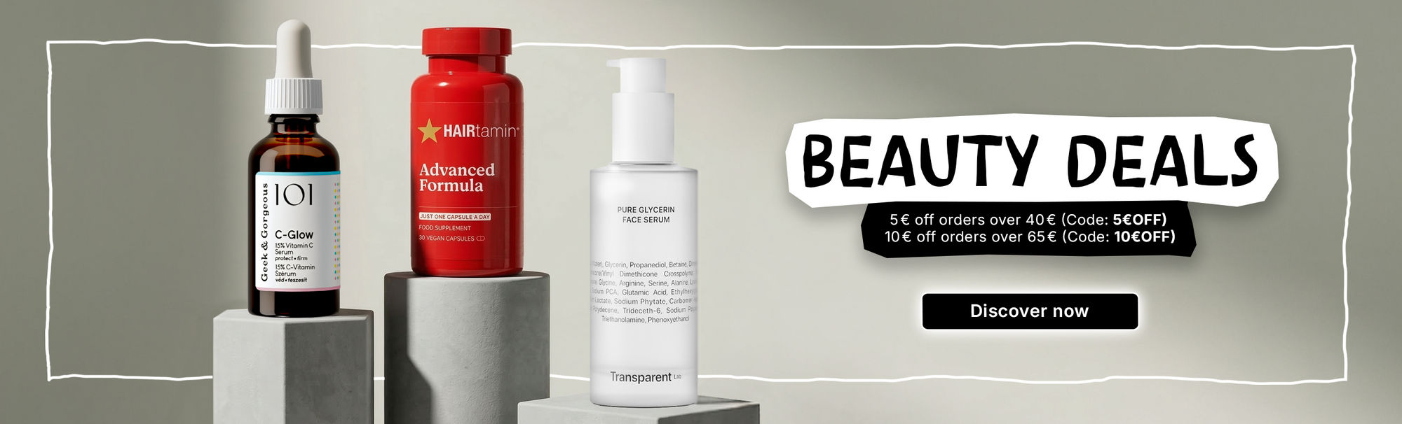 Beauty Deals Banner mit Serum, Supplements und Glycerin-Serum sowie Rabattaktionen und ‚Discover now‘ Button auf hellem Hintergrund.