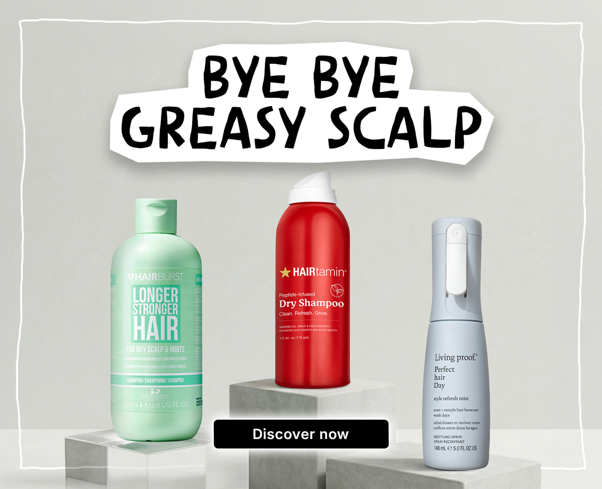 Drei Haarprodukte auf Sockeln unter dem Text Bye Bye Greasy Scalp; darunter eine Schaltfläche Discover now.