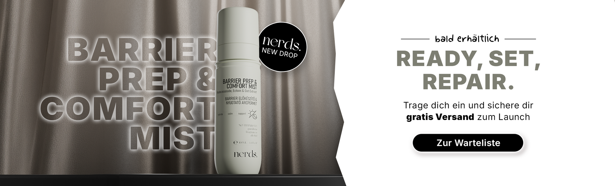 Weiße Flasche Barrier Prep & Comfort Mist von nerds mit Informationen zum Start und zur Warteliste auf der rechten Seite.