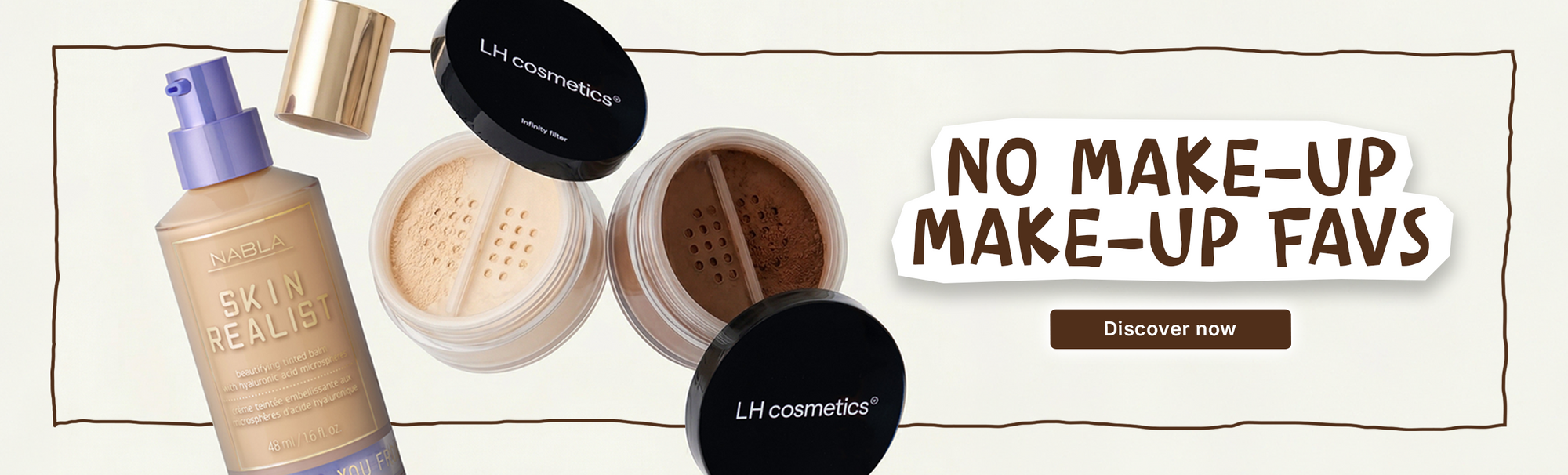 Foundation-Fläschchen und zwei Puderdosen mit No Make-Up Make-Up Favs Text und einem Discover now-Button.