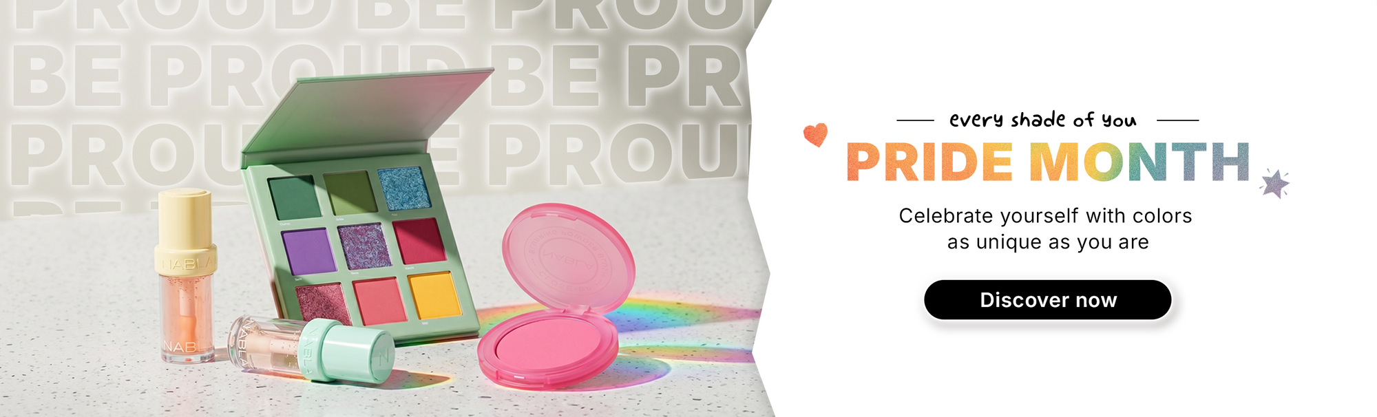 Farbenfrohe Make-up-Produkte mit einem Regenbogenschatten und Text: Pride Month - Feiern Sie sich selbst mit Farben, die so einzigartig sind wie Sie selbst.