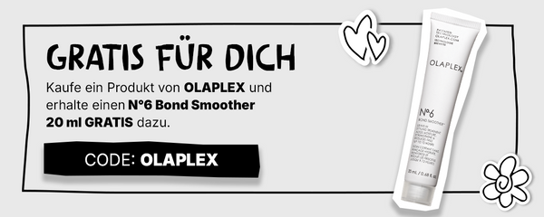 Banner mit kostenlosem 20ml Olaplex No.6 Bond Smoother beim Kauf; mit Code: OLAPLEX.