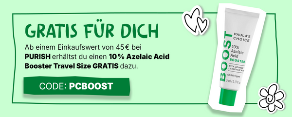 Aktion: Gratis Paula's Choice 10% Azelainsäure-Booster in Reisegröße bei einer Bestellung über 45€ bei Purish, Code PCBOOST.
