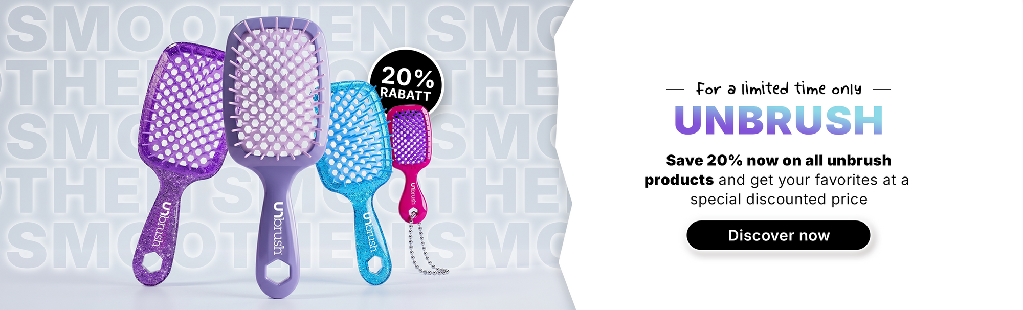 Vier farbenfrohe Unbrush-Haarbürsten mit einem 20-prozentigen Rabatt-Etikett und einem Sonderangebot von 20 % Rabatt auf alle Unbrush-Produkte.